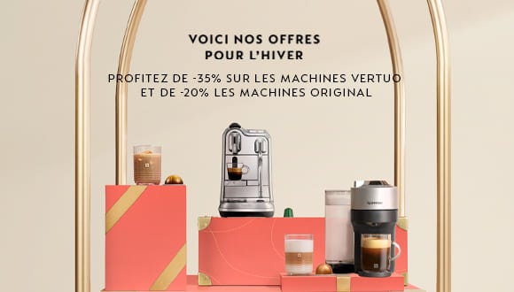 Profitez de -35% sur les machines Vertuo et de -20% les machines Original